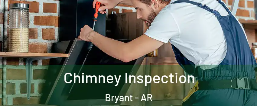  Chimney Inspection Bryant - AR