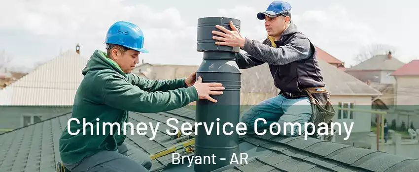  Chimney Service Company Bryant - AR