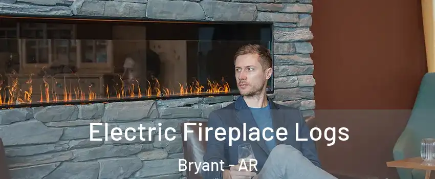  Electric Fireplace Logs Bryant - AR