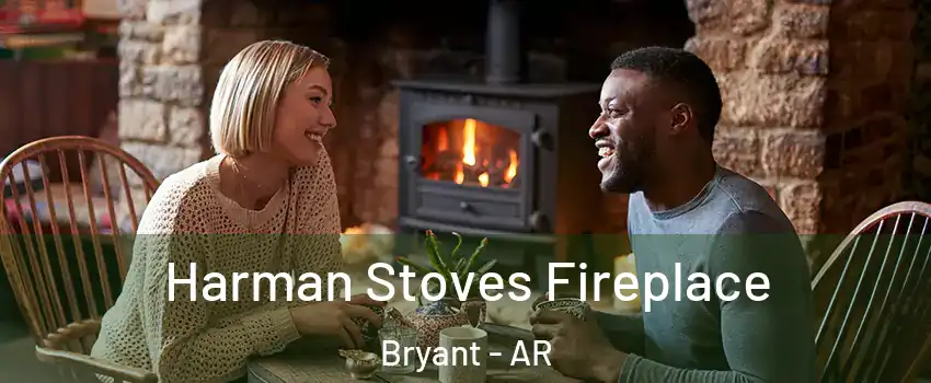  Harman Stoves Fireplace Bryant - AR