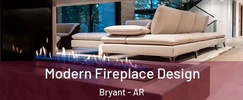  Modern Fireplace Design Bryant - AR
