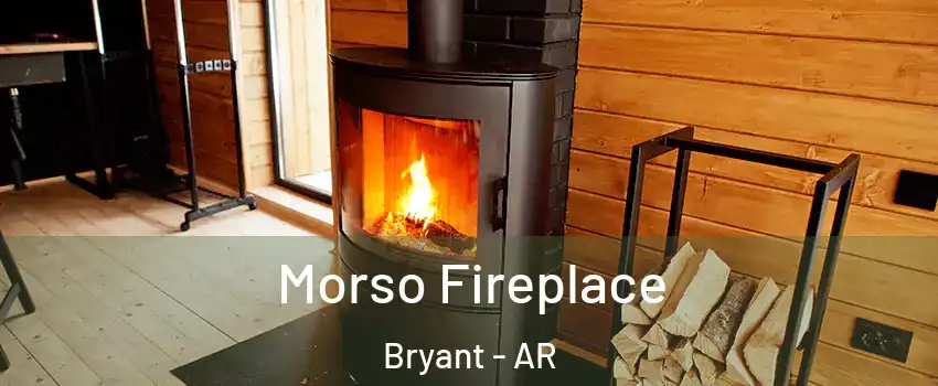  Morso Fireplace Bryant - AR