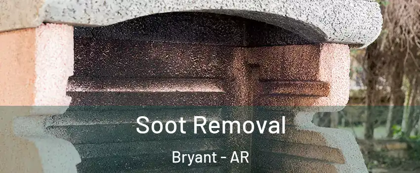  Soot Removal Bryant - AR